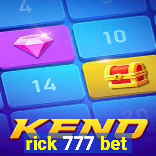 rick 777 bet